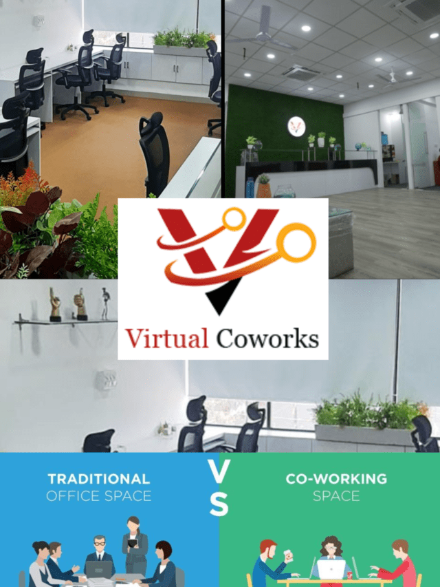 Coworking vs. Traditional Office Space | Virtual Coworks Indore