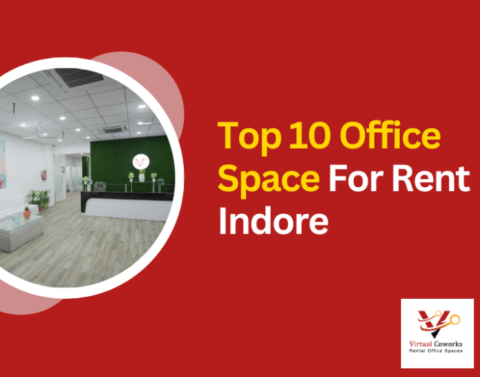 Top 10 Office Space For Rent In Indore