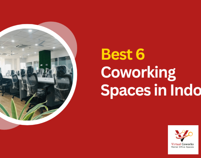 Best 6 Coworking Spaces in Indore