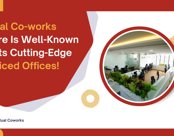 Virtual Co-works Indore Is Well-Known For Its Cutting-Edge Serviced Offices!