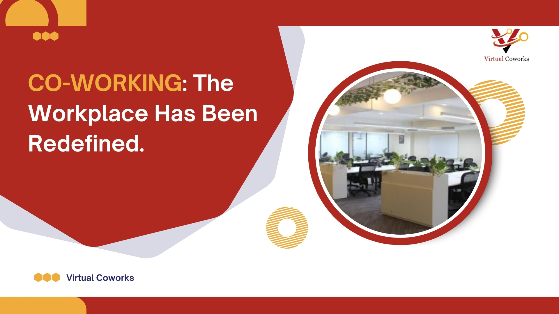 CO-WORKING: The Workplace Has Been Redefined.