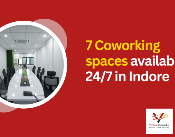 7 Coworking spaces available 24/7 in Indore