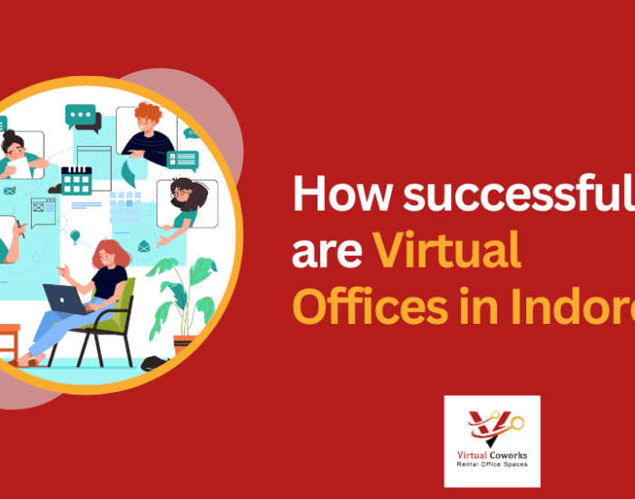 How Successful are Virtual Offices in Indore?