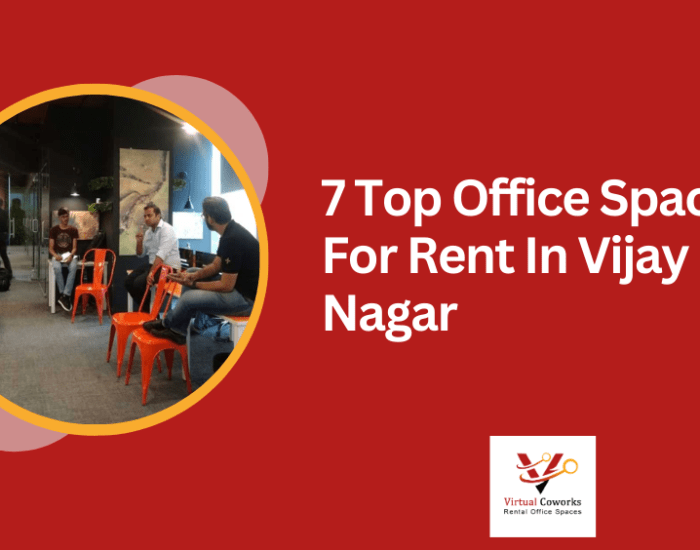 7 Top Office Space For Rent In Vijay Nagar