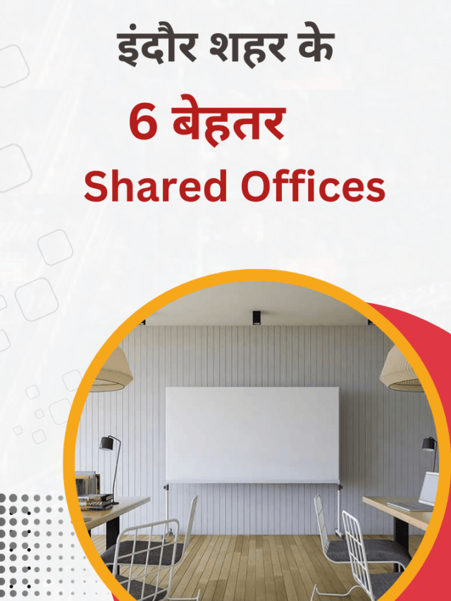 6 Best Affordable Shared Office Spaces in Indore City