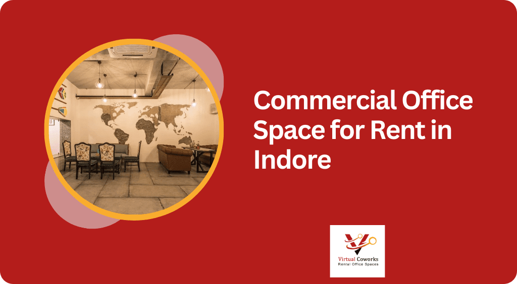 Commercial Office Space for Rent in Indore