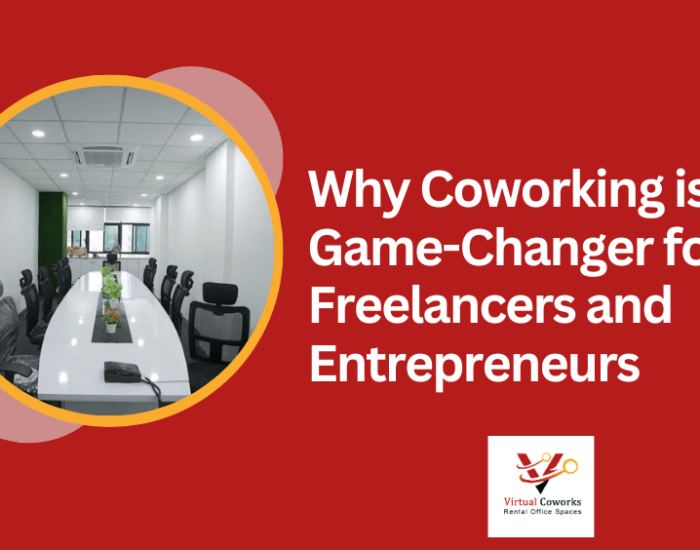 Why Coworking is a Game-Changer for Freelancers and Entrepreneurs