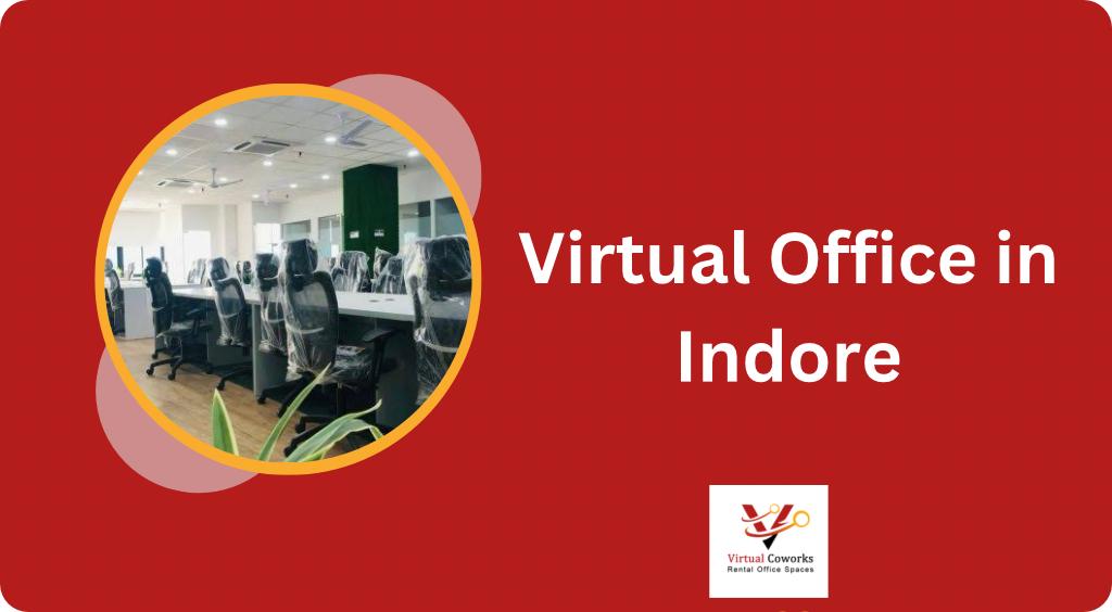 Virtual Office in Indore: Transforming Remote Work Dynamics