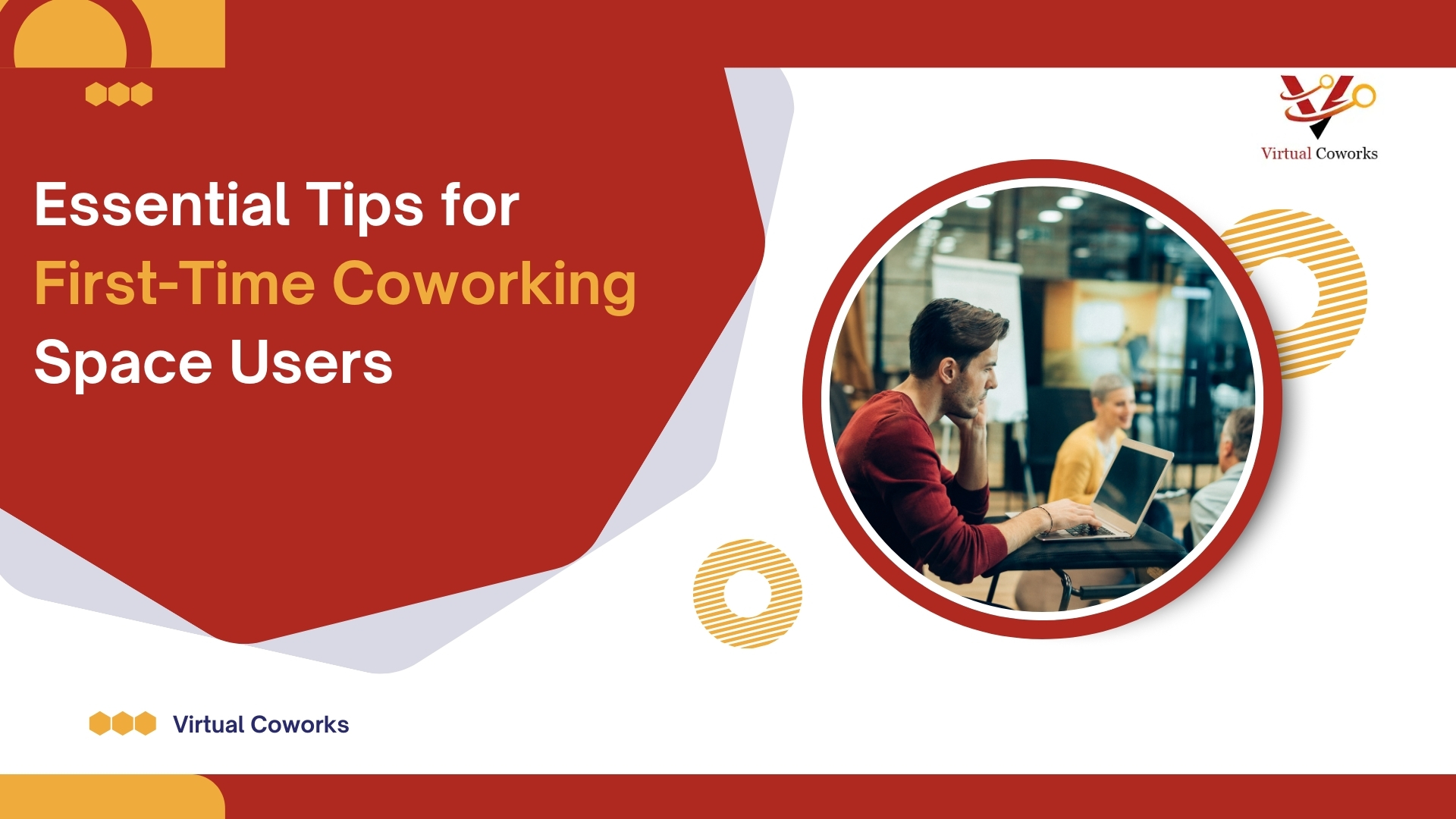 Essential Tips for First-Time Coworking Space Users