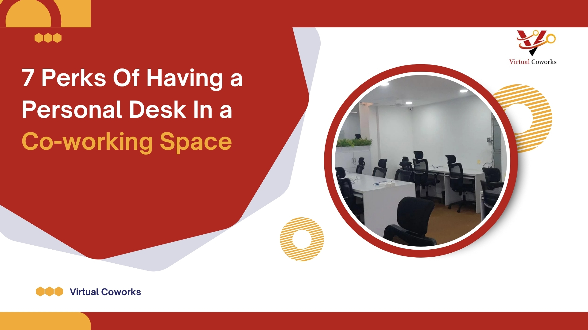 7 Perks Of Having a Personal Desk In a Co-working Space