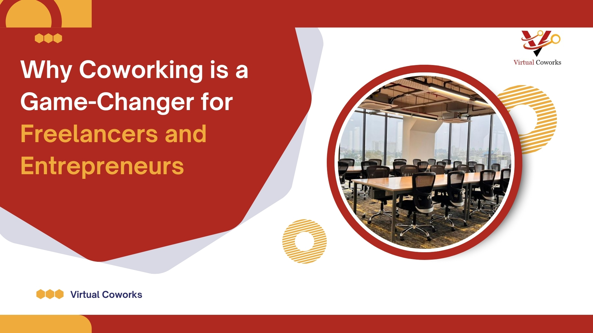 Why Coworking is a Game-Changer for Freelancers and Entrepreneurs