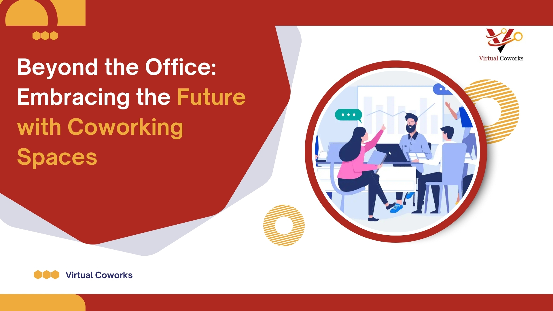 Beyond the Office: Embracing the Future with Coworking Spaces