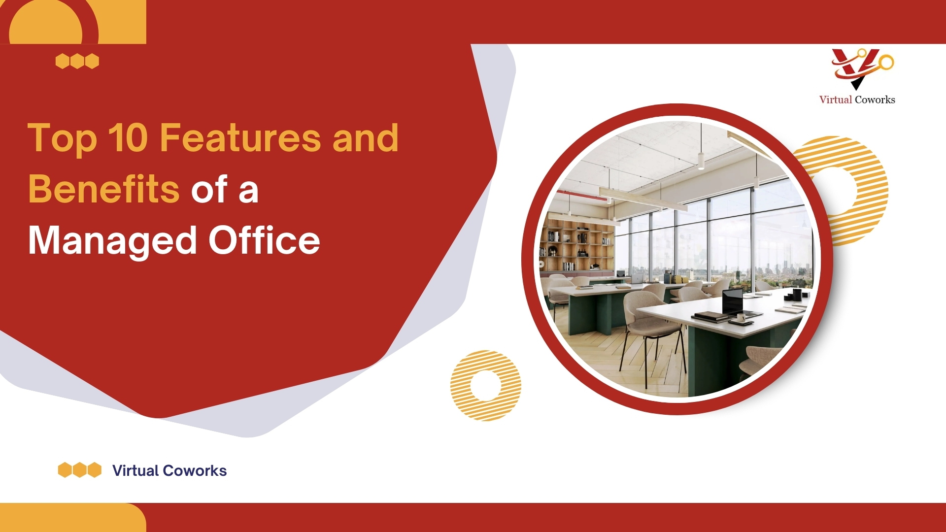 Top 10 Features and Benefits of a Managed Office