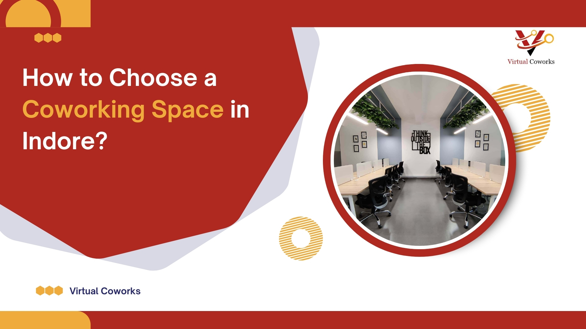 How to Choose a Coworking Space in Indore?