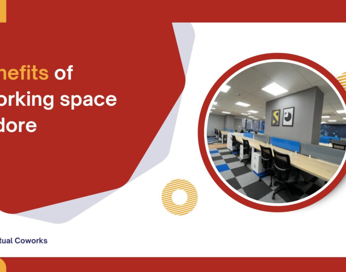 7 benefits of coworking space in Indore