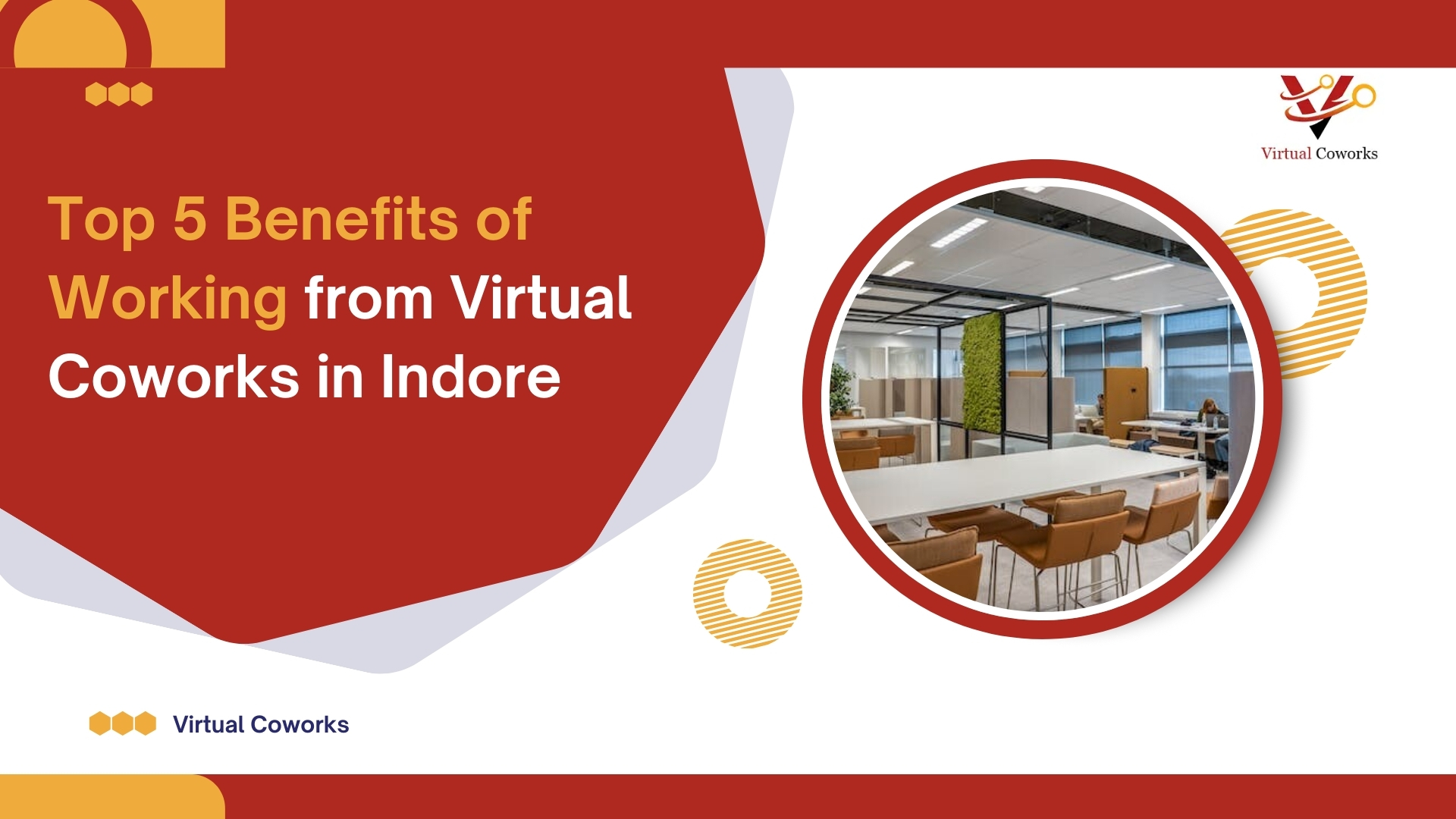 Top 5 Benefits of Working from Virtual Coworks in Indore