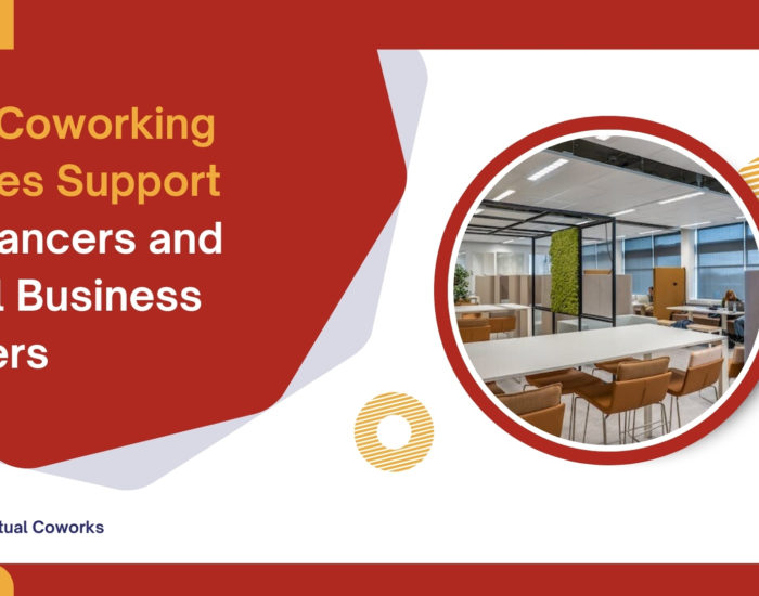 How Coworking Spaces Support Freelancers and Small Business Owners