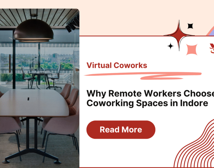 Why remote workers choose coworking spaces in Indore