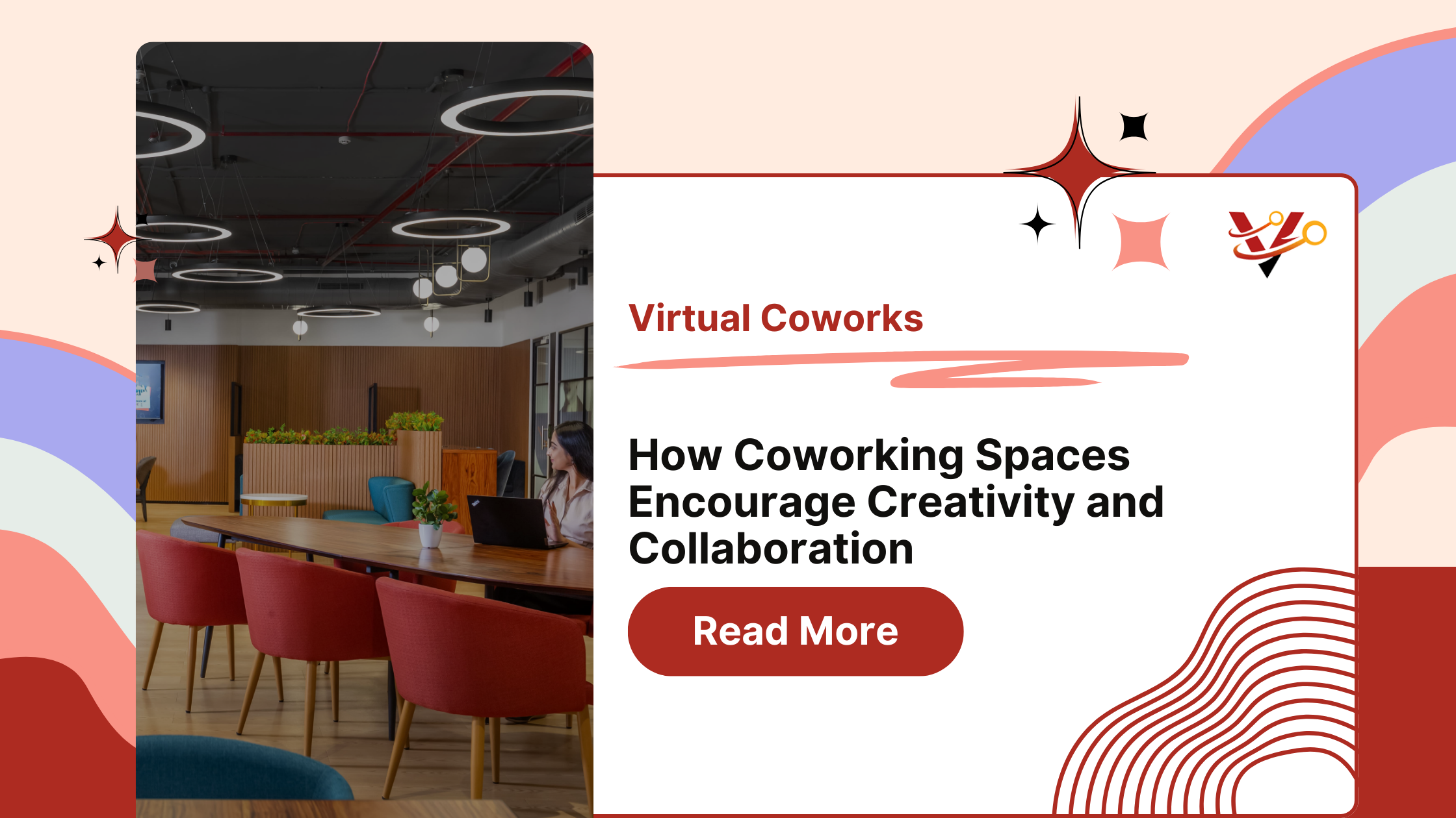 How Coworking Spaces Encourage Creativity and Collaboration