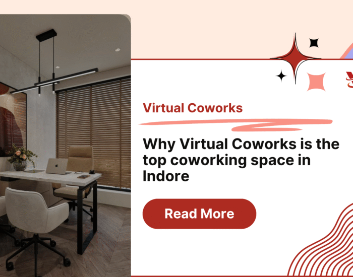 Why Virtual Coworks is the top coworking space in Indore